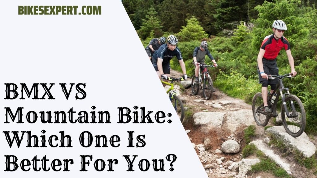 BMX VS Mountain Bike