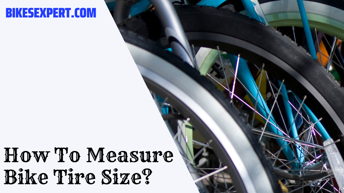 How To Measure Bike Tire Size