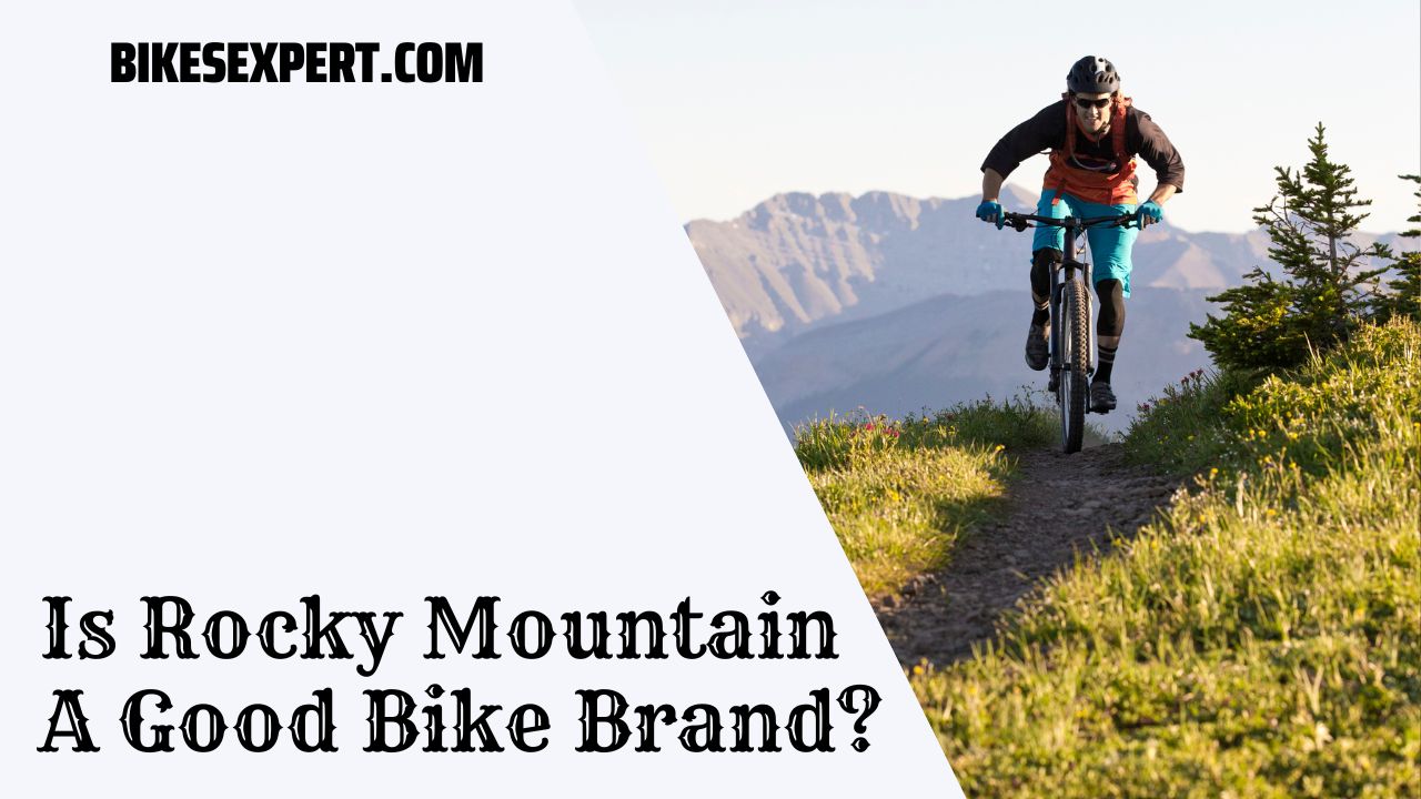 Is Rocky Mountain A Good Bike Brand